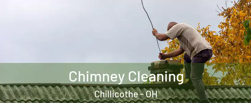  Chimney Cleaning Chillicothe - OH