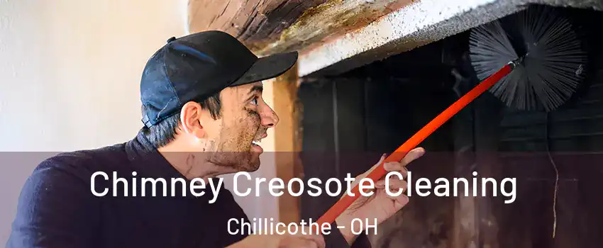  Chimney Creosote Cleaning Chillicothe - OH