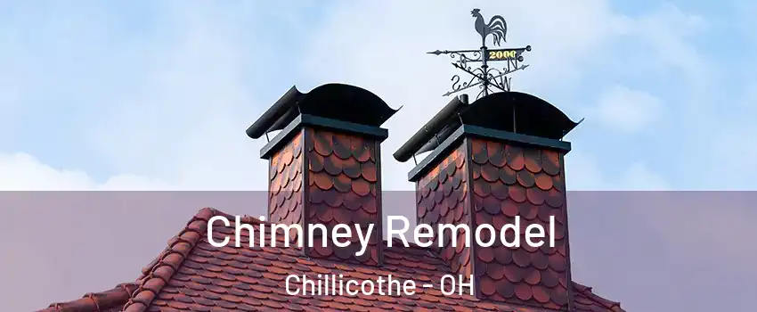 Chimney Remodel Chillicothe - OH
