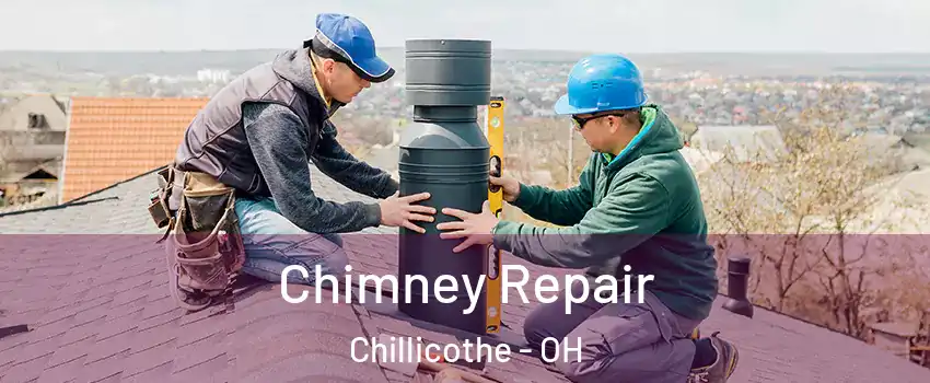  Chimney Repair Chillicothe - OH