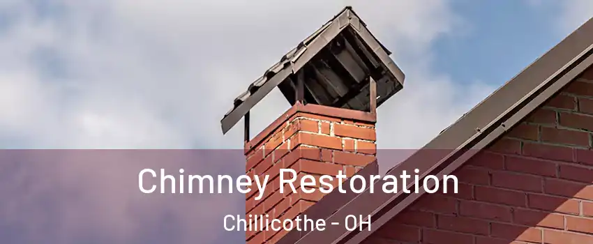  Chimney Restoration Chillicothe - OH