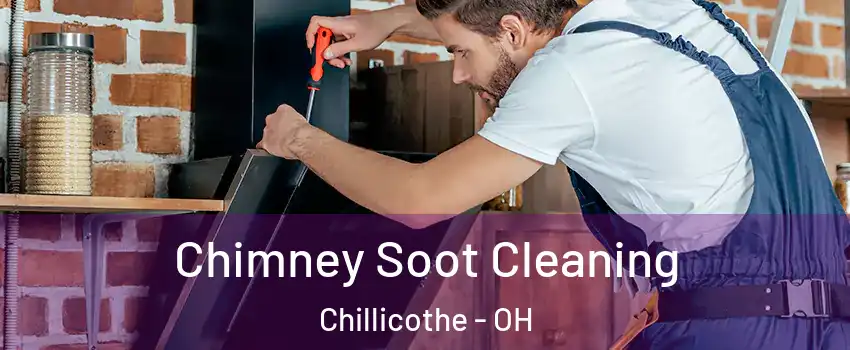  Chimney Soot Cleaning Chillicothe - OH