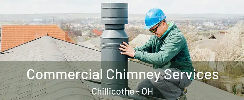  Commercial Chimney Services Chillicothe - OH