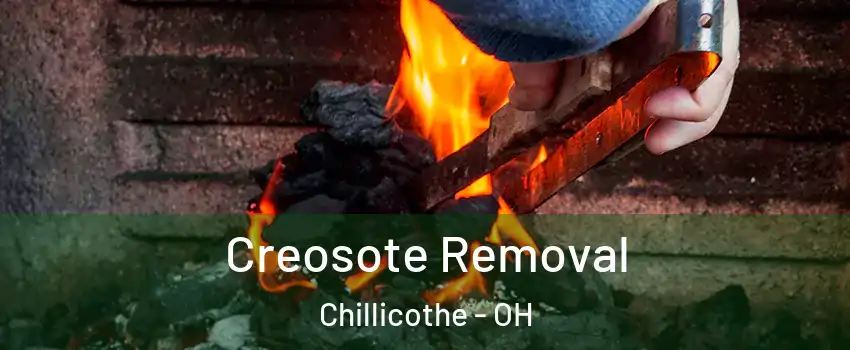  Creosote Removal Chillicothe - OH