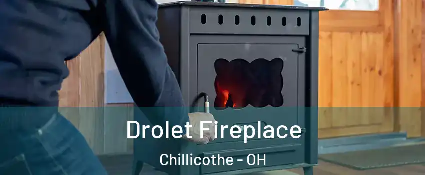  Drolet Fireplace Chillicothe - OH