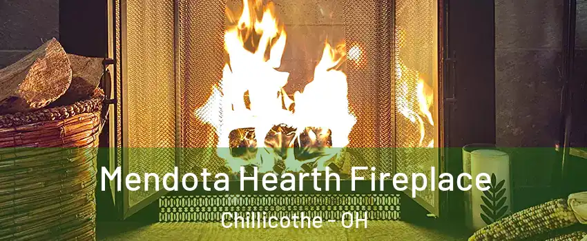  Mendota Hearth Fireplace Chillicothe - OH
