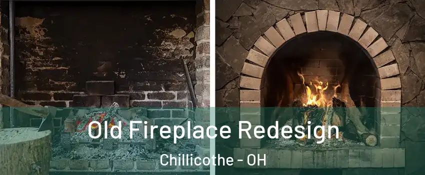  Old Fireplace Redesign Chillicothe - OH
