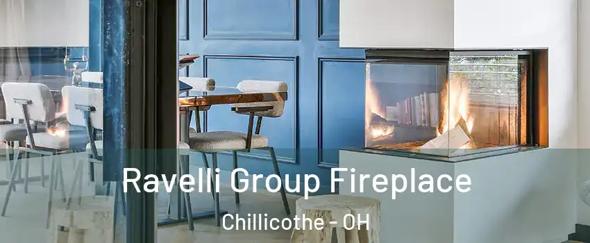  Ravelli Group Fireplace Chillicothe - OH